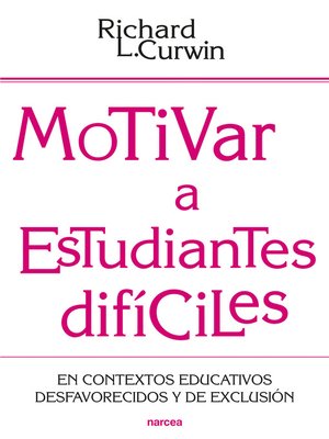 cover image of Motivar a estudiantes difíciles